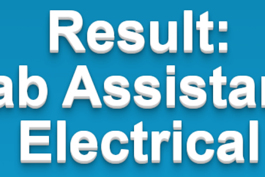 Test Result for the post of Lab Assitants Electrical