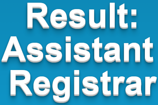 Test Result for the post of Assistant Registrar