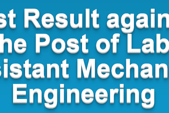 Test Result against the Post of Lab Assistant ME