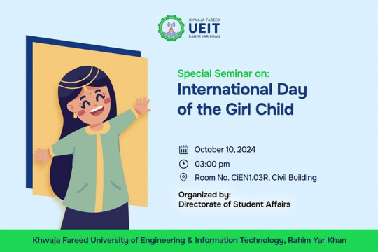 KFUEIT Observes International Day of the Girl Child with Special Seminar