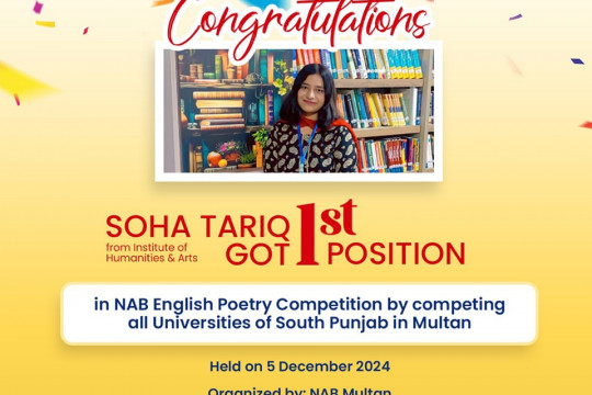 Congratulations to Soha Tariq of KFUEIT for Securing 1st Place in NAB Multan 2024 Poetry Competition